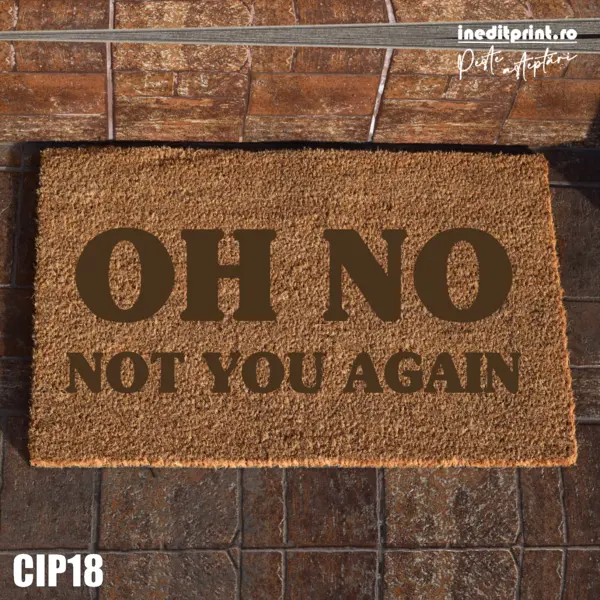 Covoras intrare personalizat OH NO CIP18