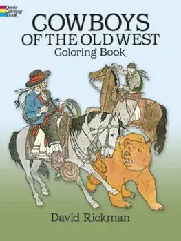 Cowboys of the Old West Coloring Book, Paperback/David Rickman