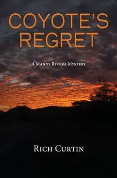 Coyote's Regret, Paperback/Rich Curtin