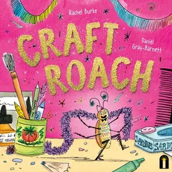Craft Roach, Hardback/Rachel Burke