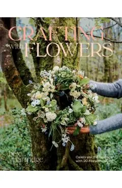 Crafting with Flowers - Bex Partridge