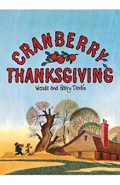Cranberry Thanksgiving - Wende Devlin