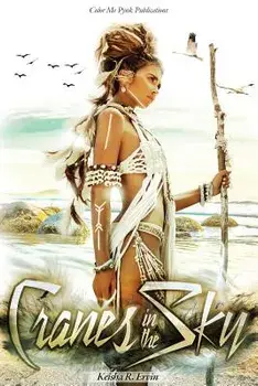 Cranes in the Sky, Paperback/Keisha Ervin
