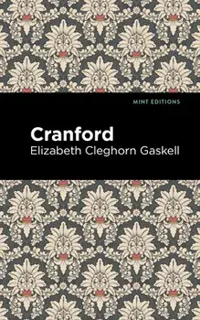 Cranford, Paperback/Elizabeth Cleghorn Gaskell