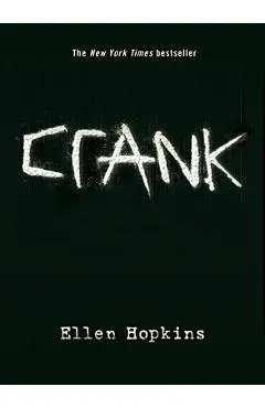 Crank - Ellen Hopkins