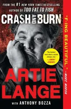 Crash and Burn, Paperback/Artie Lange