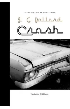 Crash: Deluxe Edition - J. G. Ballard