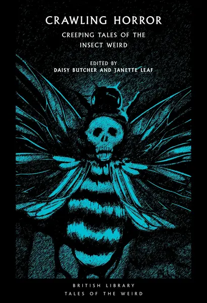 Crawling Horror | Daisy Butcher, Janette Leaf