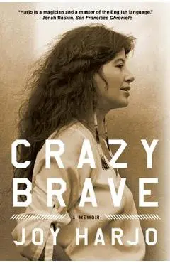 Crazy Brave - Joy Harjo