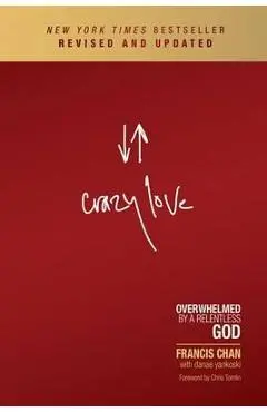 Crazy Love - Francis Chan