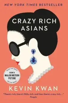 Crazy Rich Asians, Paperback/Kevin Kwan