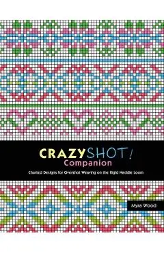 Crazyshot Companion - Myra Wood