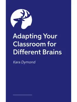 Creating a Neurodiversity-Affirming Classroom. Easy Ways to Achieve Access, Agency and Wellbeing for All, Paperback/Kara Dymond