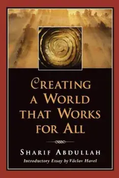 Creating a World That Works for All, Paperback/Sharif M. Abdullah