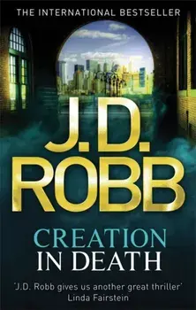 Creation In Death, Paperback/J. D. Robb