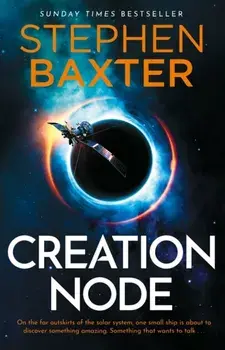 Creation Node, Paperback/Stephen Baxter