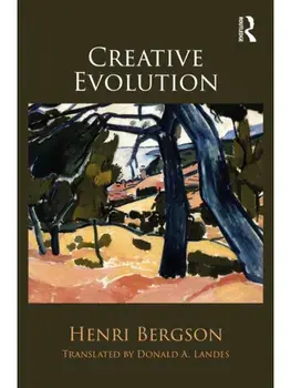 Creative Evolution, Paperback/Henri Bergson