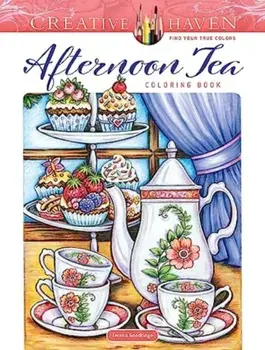 Creative Haven Afternoon Tea Coloring Book, Paperback/Teresa Goodridge