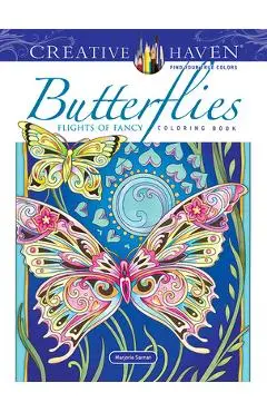 Creative Haven Butterflies Flights of Fancy Coloring Book - Marjorie Sarnat