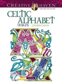 Creative Haven Celtic Alphabet Designs Coloring Book, Paperback/Cari Buziak