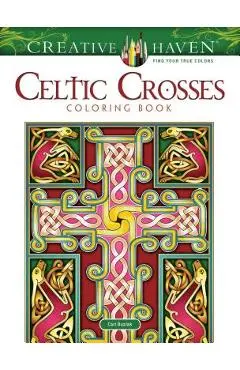 Creative Haven Celtic Crosses Coloring Book - Cari Buziak