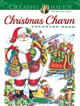 Creative Haven Christmas Charm Coloring Book, Paperback/Teresa Goodridge