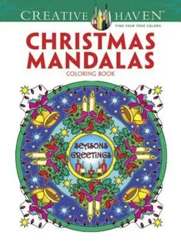 Creative Haven Christmas Mandalas Coloring Book, Paperback/Marty Noble