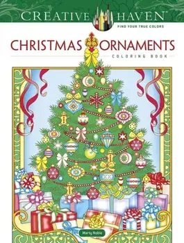 Creative Haven Christmas Ornaments Coloring Book, Paperback/Marty Noble