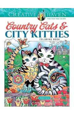 Creative Haven Country Cats & City Kitties Coloring Book - Marjorie Sarnat