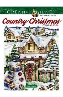 Creative Haven Country Christmas Coloring Book - Teresa Goodridge