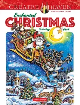 Creative Haven Enchanted Christmas Coloring Book, Paperback/Teresa Goodridge