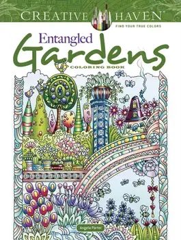 Creative Haven Entangled Gardens Coloring Book, Paperback/Angela Porter
