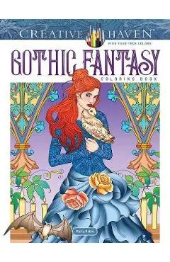 Creative Haven Gothic Fantasy Coloring Book - Marty Noble