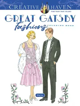 Creative Haven Great Gatsby Fashions Coloring Book, Paperback/Ming-Ju Sun