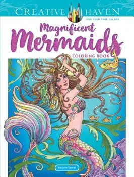 Creative Haven Magnificent Mermaids Coloring Book, Paperback/Marjorie Sarnat