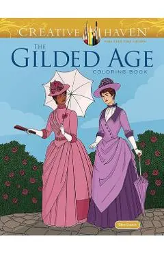 Creative Haven the Gilded Age Coloring Book - Ellen Cranch