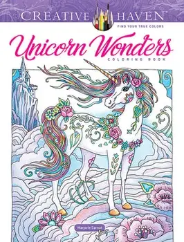 Creative Haven Unicorn Wonders Coloring Book, Paperback/Marjorie Sarnat