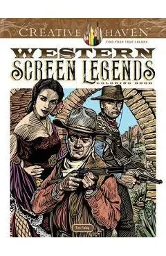 Creative Haven Western Screen Legends Coloring Book