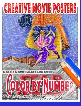 Creative Movie Posters Color by Number Mosaic Movie Images and Scenes: Adult Coloring Book- Movies to Color for Stress Relief and Relaxation, Paperback/Color Questopia