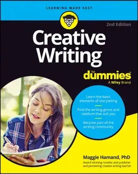 Creative Writing For Dummies. 2 ed, Paperback/Maggie Hamand