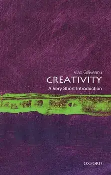 Creativity: A Very Short Introduction, Paperback/Vlad Glaveanu
