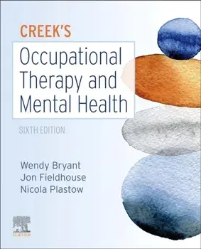 Creek's Occupational Therapy and Mental Health. 6 ed, Paperback/***