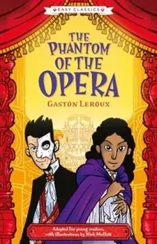 Creepy Classics: The Phantom of the Opera (Easy Classics), Paperback/***