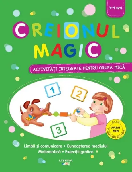 Creionul magic. Activitati integrate pentru grupa mica (3-4 ani)