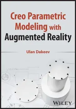 Creo Parametric Modeling with Augmented Reality, Paperback/***