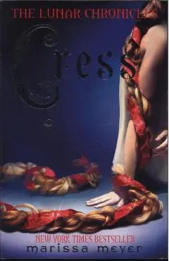 Cress (The Lunar Chronicles Book 3) - Marissa Meyer
