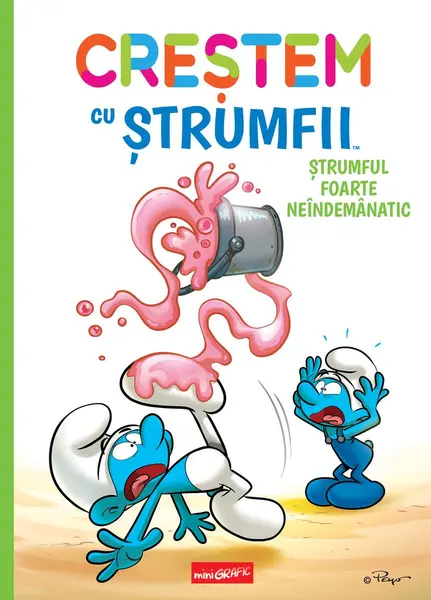 Creștem cu ștrumfii (#2). Ștrumful foarte neîndemânatic - Falzar si Thierry Culliford...