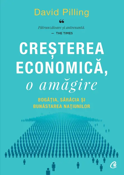 Creșterea economică, o amăgire