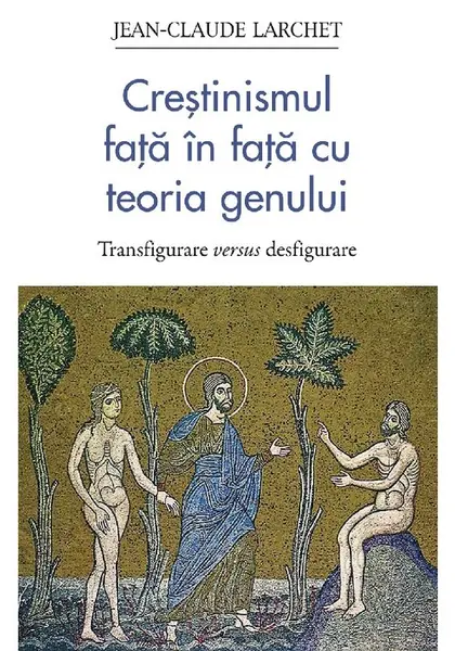 Crestinismul fata in fata cu teoria genului