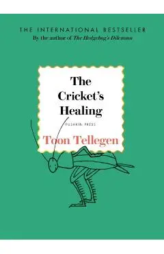 Cricket's Healing - Toon Tellegen